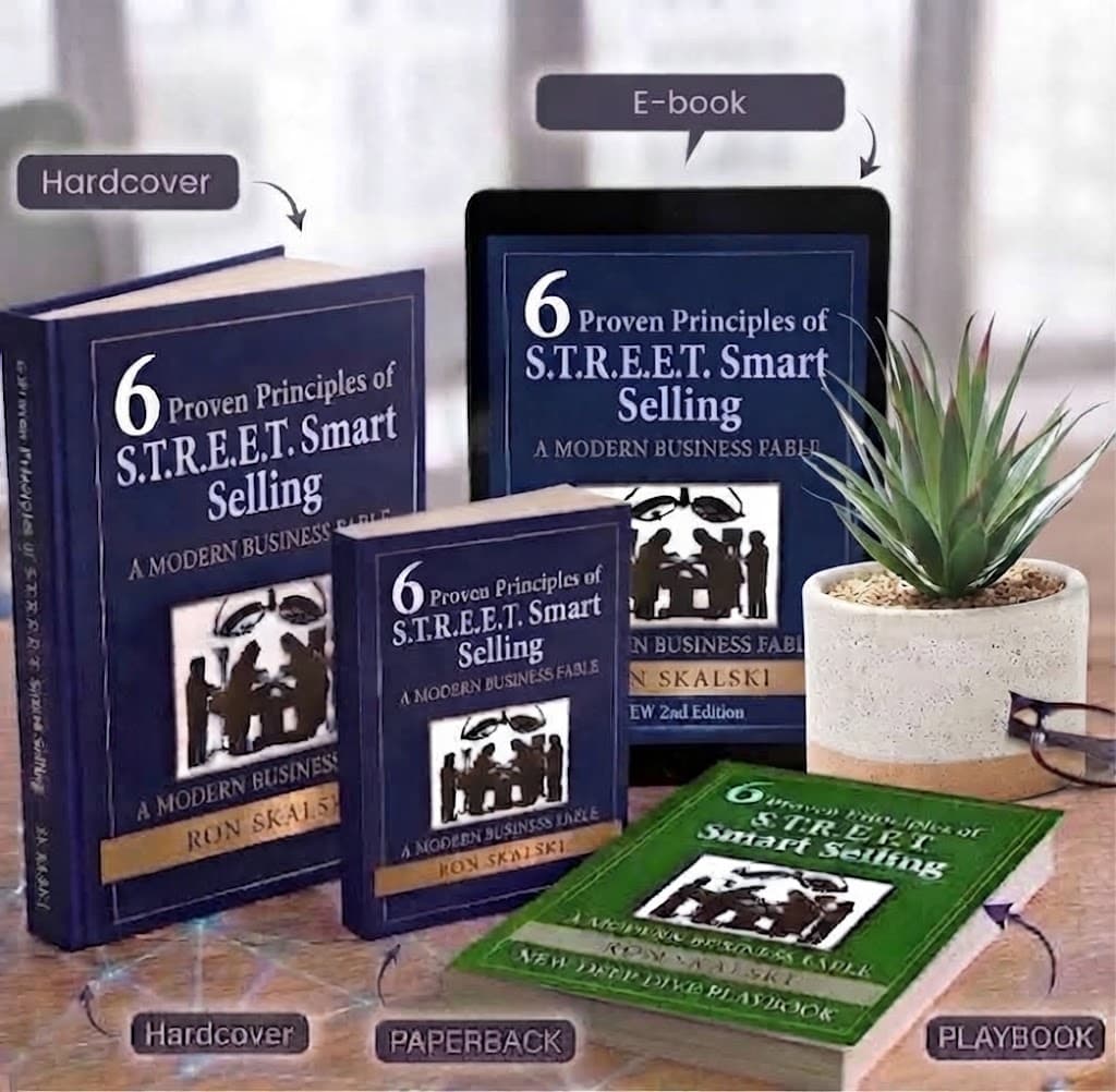 The 6 Proven Principles of S.T.R.E.E.T. Smart Selling in hardcover, ebook, and paperback, beside the Deep Dive Playbook